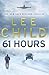 61 Hours (Jack Reacher, #14)
