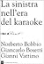 La sinistra nell'era del karaoke