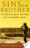 Sins of the Brother: The Definitive Story of Ivan Milat and the Backpacker Murders