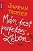 Mein fast perfektes Leben