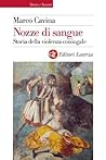 Nozze di sangue. ...