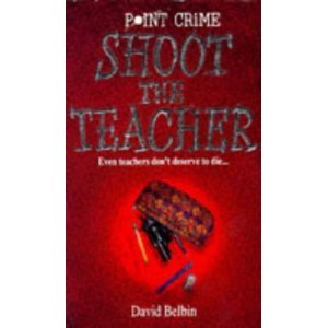 Shoot the Teacher (Paperback)
