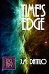 Time's Edge by J.M. Dattilo