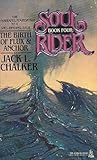 The Birth of Flux and Anchor (Soul Rider, #4)