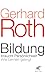 Bildung braucht Persönlichkeit. Wie Lernen gelingt