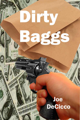Dirty Baggs