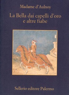 La Bella dai capelli d'oro e altre fiabe (Paperback)