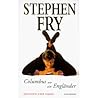 Columbus war ein Engländer - Geschichte einer Jugend by Stephen Fry Columbus war ein Engländer - Geschichte einer Jugend by Stephen Fry