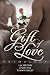 Gift of Love Anthology