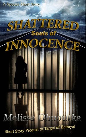 Shattered Souls of Innocence (Kindle Edition)
