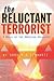 The Reluctant Terrorist: A Novel of the American Holocaust