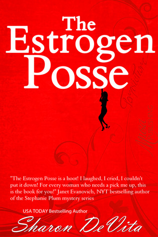 The Estrogen Posse