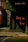 Dog on Fire