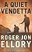 A Quiet Vendetta