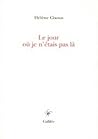 Le Jour où je n’é...