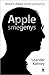 Apple smegenys. Steve'o Jobso verslo pamokos