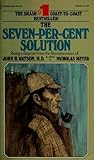The Seven-percent Solution by Nicholas Meyer