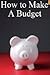 How to Make a Budget: Get O...