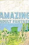 Amazing Adult Fantasy Amazing Adult Fantasy