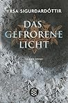Das gefrorene Licht