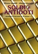 Soldi e Antidoti  Strategie di successo in 36 mosse + 1