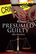 Presumed Guilty (Kindle Edition)