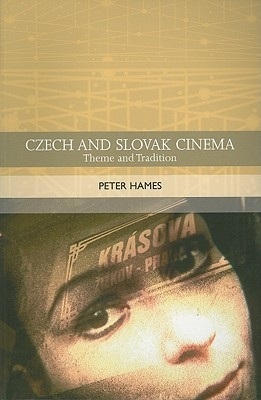 Czech and Slovak Cinema: Theme and Tradition