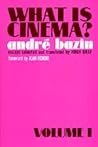 What is Cinema?: Volume I