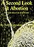 A Second Look at Abortion by Toby Logsdon
