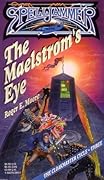 The Maelstrom's Eye