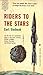 Riders to the Stars