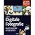 Digitale Fotografie