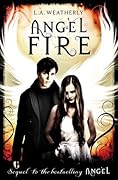 Angel Fire (Angel, #2)