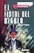El Fistol Del Diablo