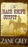 The Hash Knife Outfit The Hash Knife Outfit