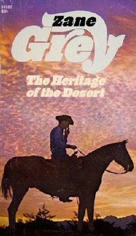 The Heritage of the Desert (Hardcover)