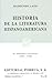 Historia de la Literatura Hispanoamericana. El Período Colonial [1492] - [1780]. (Sepan Cuantos, #38)