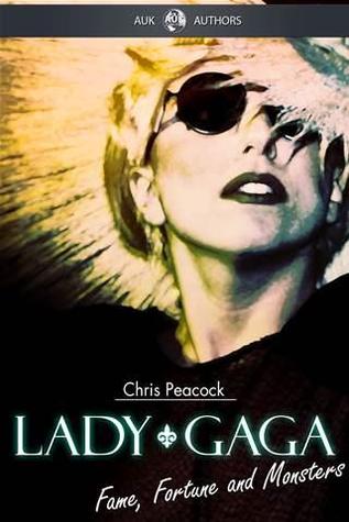Lady Gaga: Fame, Fortune and Monsters