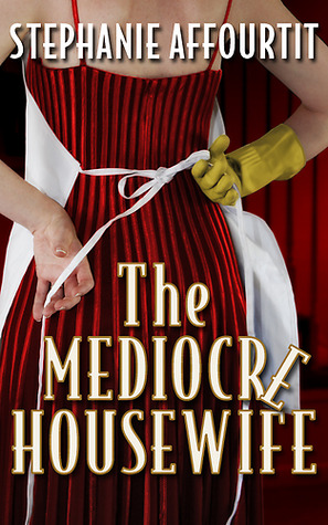 The Mediocre Housewife