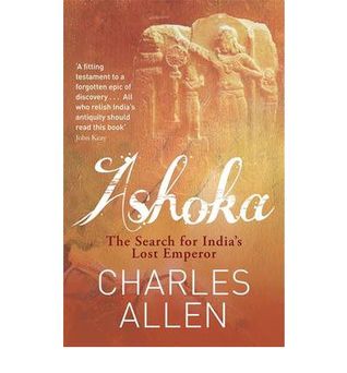 Ashoka: the Search for India's Lost Emperor (Hardcover)