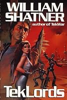 Tek Lords (TekWar, #2)