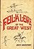 Folklore of the Great West