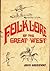 Folklore of the Great West