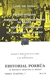Fuente Ovejuna / Peribáñez y el comendador de Ocaña / El mejor alcalde, el Rey / El caballero de Olmedo