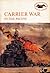 Carrier War in the Pacific