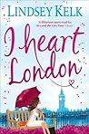 I Heart London by Lindsey Kelk