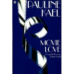 Movie Love: Film Writings, 1988-1991 (Paperback)