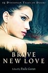 Brave New Love: 1...