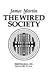 The Wired Society by James      Martin