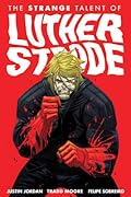 The Strange Talent of Luther Strode